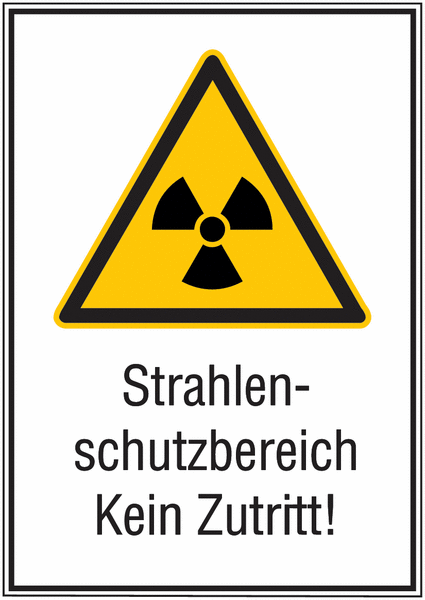 Strahlenschutz, kein Zutritt - STANDARD Kombi-Schilder, ÖNORM Z1000