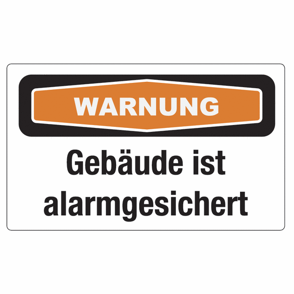 Gebäude ist alarmgesichert - Focus-Schilder "Warnung"