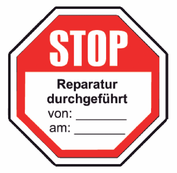 Reparatur durchgeführt von – STOP-Sicherheits-Siegel