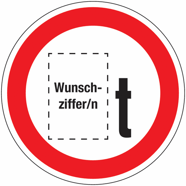 Fahrverbot mit über ... Tonnen Gesamtgewicht - Verkehrszeichen mit Ziffern nach Wunsch für Österreich, StVO
