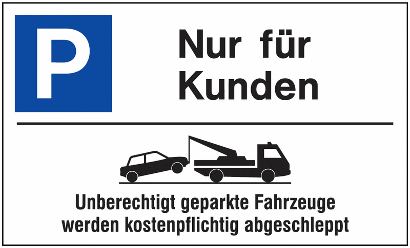 Alu-Parkplatz-Hinweisschilder "Nur für Kunden" mit Abschlepphinweis, edel