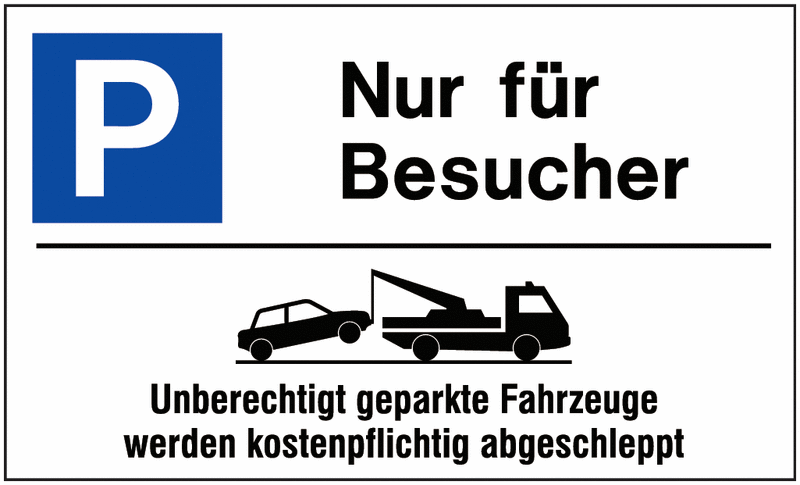 Alu-Parkplatz-Hinweisschilder "Nur für Besucher" mit Abschlepphinweis, edel