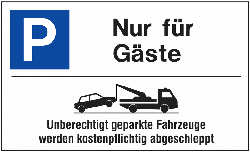 Alu-Parkplatz-Hinweisschilder "Nur für Gäste" mit Abschlepphinweis, edel
