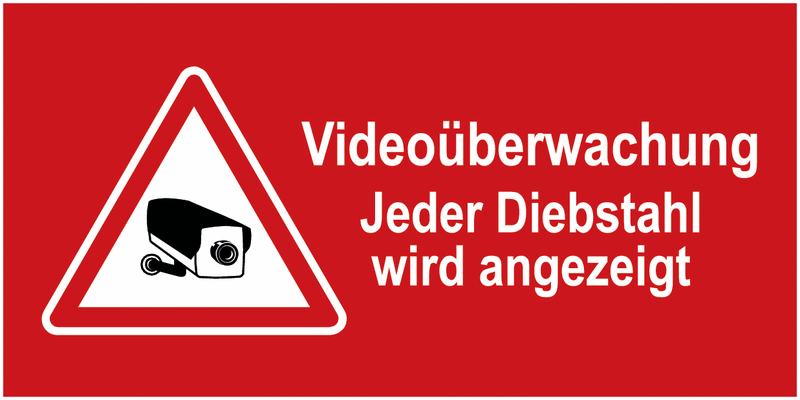 Kamera-Schilder "Warnung - Videoüberwachung jeder Diebstahl wird angezeigt"