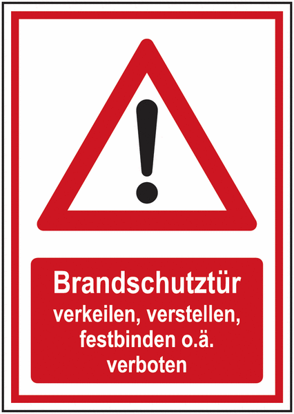 Brandschutztür verkeilen verboten - Design Brandschutz-Kombi-Schilder