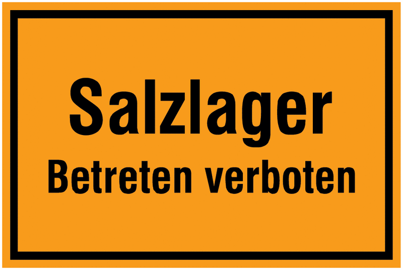 Salzlager – Schilder Winterdienst