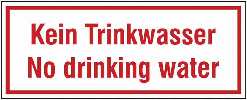 Hinweisschilder, zweisprachig "Kein Trinkwasser"