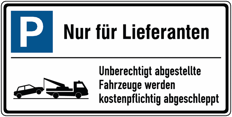 Alu-Parkplatz-Hinweisschilder "Nur für Lieferanten" mit Abschlepphinweis, edel