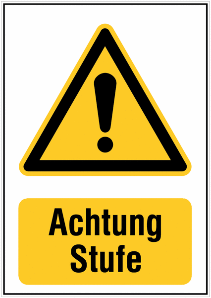 Achtung Stufe & Allgemeines Warnzeichen – Warnschilder für Stahlpfosten