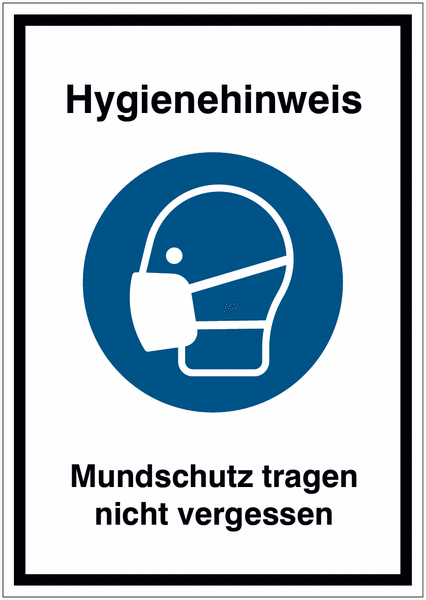 Mundschutz tragen nicht vergessen - Hinweisschild mit Gebotszeichen für Hygieneregeln, ASR A1.3-2013, DIN EN ISO 7010