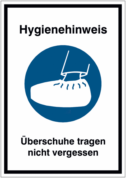 Überschuhe tragen nicht vergessen - Hinweisschild mit Gebotszeichen für Hygieneregeln, ASR A1.3-2013, DIN EN ISO 7010