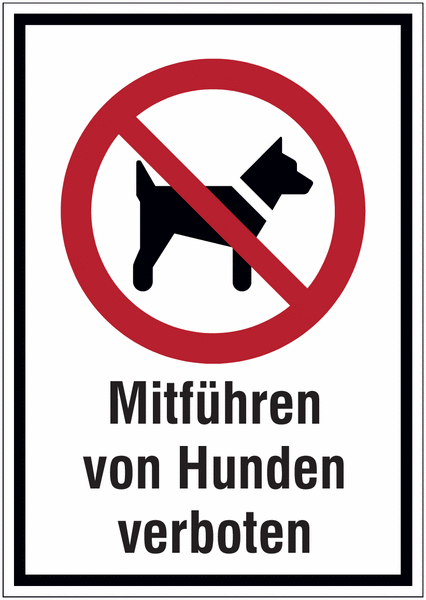 Hinweisschilder mit Verbotszeichen "Mitführen von Hunden verboten" EN ISO 7010