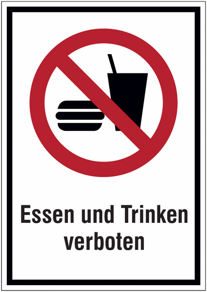 Hinweisschilder mit Verbotszeichen "Essen und Trinken verboten" nach EN ISO 7010