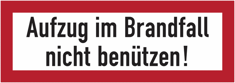 Aufzug im Brandfall nicht benützen! - Brandschutzschilder für Österreich, ÖNORM F2030
