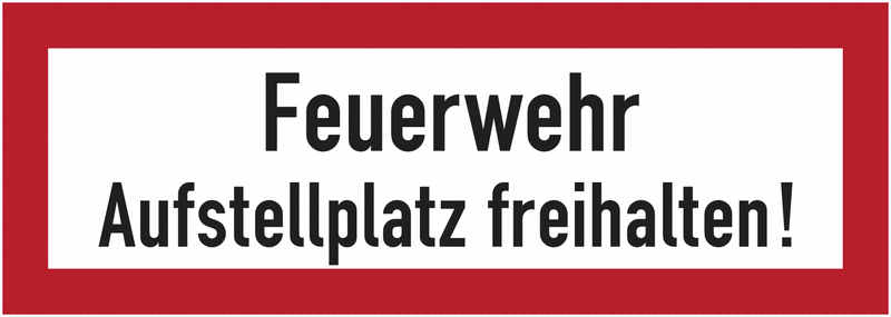 Feuerwehr Aufstellplatz freihalten! - Brandschutzschilder für Österreich, ÖNORM F2030