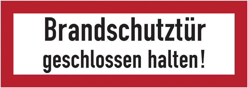 Brandschutztür geschlossen halten! - Brandschutzschilder für Österreich, ÖNORM F2030