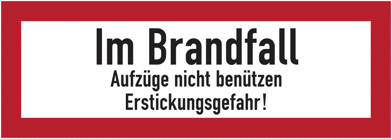 Im Brandfall Aufzüge nicht benützen Erstickungsgefahr! - Brandschutzschilder für Österreich, ÖNORM F2030