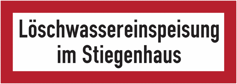 Löschwassereinspeisung im Stiegenhaus - Brandschutzschilder für Österreich, ÖNORM F2030