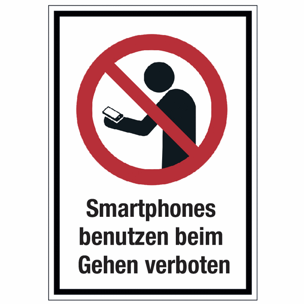 Hinweisschilder mit Verbotszeichen "Smartphones benutzen beim Gehen verboten", praxiserprobt
