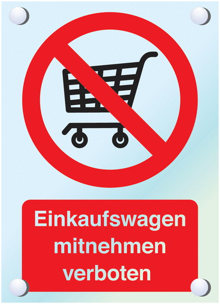 Kombi-Verbotszeichen-Schilder "Einkaufswagen mitnehmen verboten", praxiserprobt