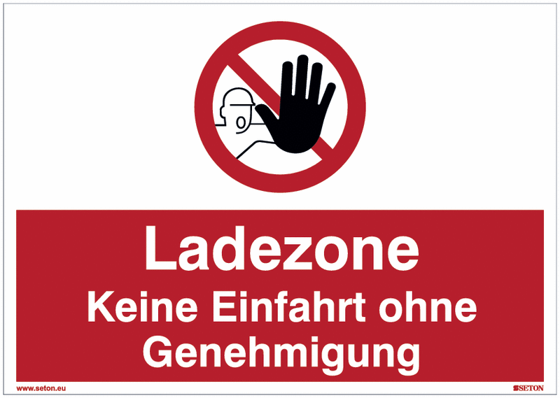 Verbotsschilder "Ladezone - Keine Einfahrt ohne Genehmigung"