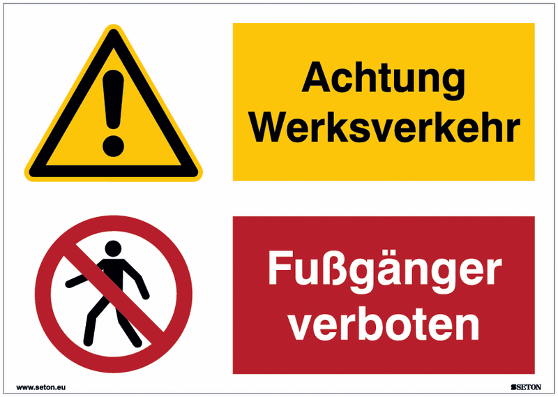 Mehrsymbolschilder "Achtung Werksverkehr/Fußgänger verboten" Symbol nach EN ISO 7010