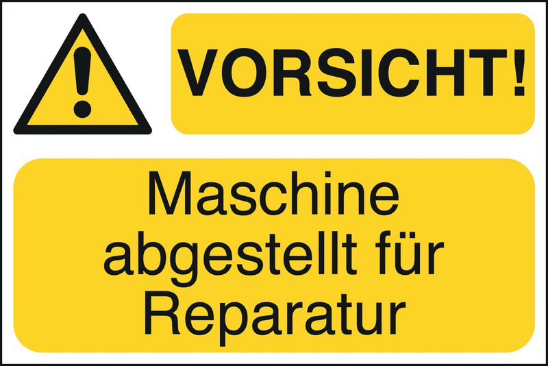 VORSICHT! Maschine abgestellt für Reparatur - Lockout Tagout Maschinenkennzeichnung