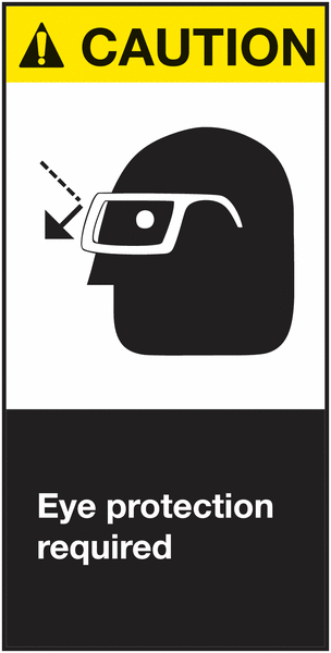 CAUTION Eye Protection - Sicherheitskennzeichnung, ANSI.Z 535