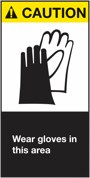CAUTION Wear gloves - Sicherheitskennzeichnung, ANSI.Z 535