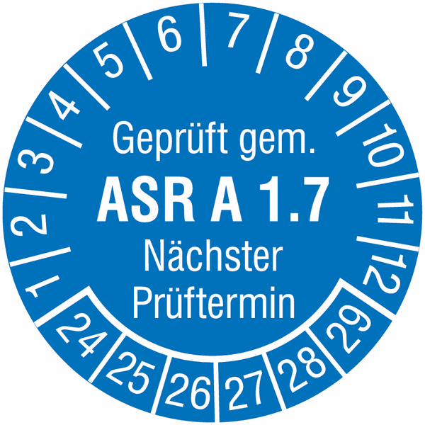 Geprüft gem. ASR A 1.7, Nächster Prüftermin - Prüfplaketten, fälschungssicher, auf Bogen