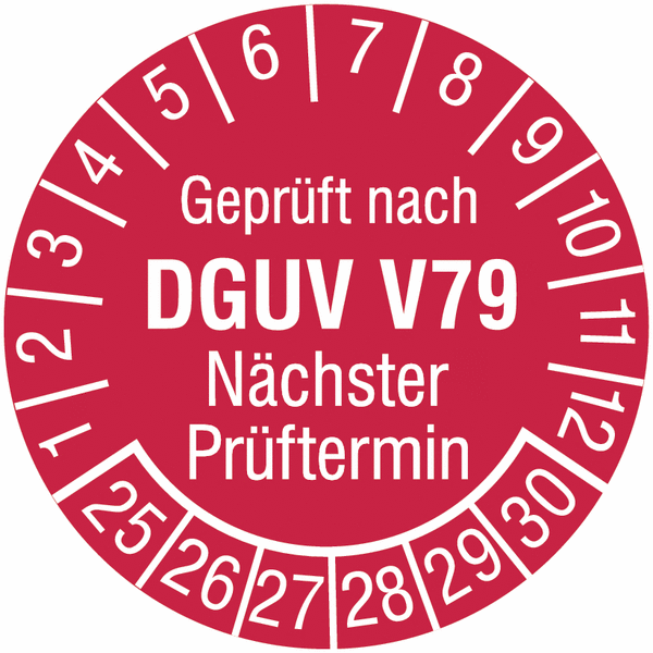 Geprüft nach DGUV V 79 Nächster Prüftermin - Prüfplaketten nach DGUV, fälschungssicher