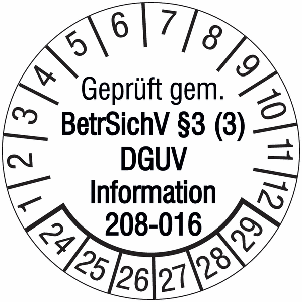 Geprüft gem. BetrSichV §3 (3) DGUV Information 208-016, weiß - Prüfplaketten nach DGUV, fälschungssicher