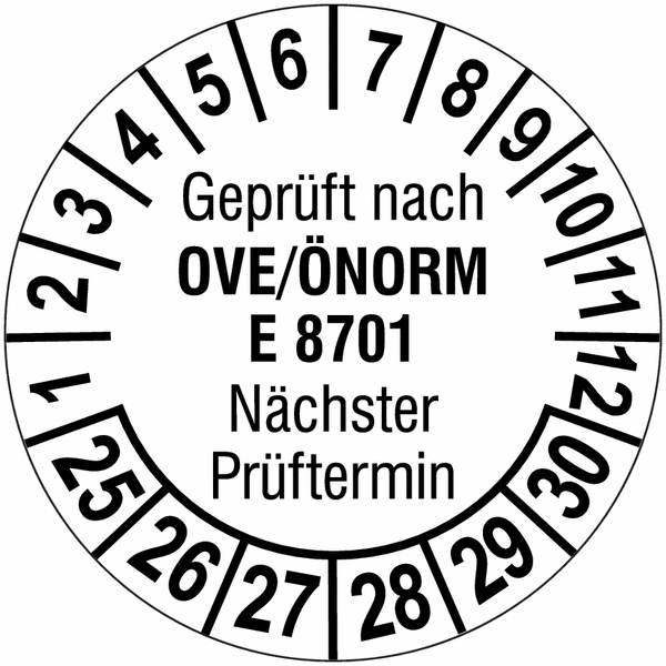 Geprüft nach OVE/ÖNORM E 8701 - ÖNORM Plaketten, fälschungssicher, auf Rolle