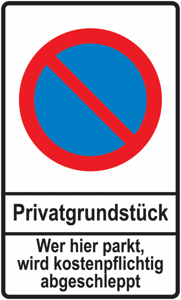 Parkverbotsschilder "Privatgrundstück - Eingeschränktes Haltverbot mit Abschlepphinweis"