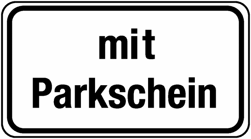 Mit Parkschein - Zusatzzeichen für Deutschland, StVO, DIN 67520