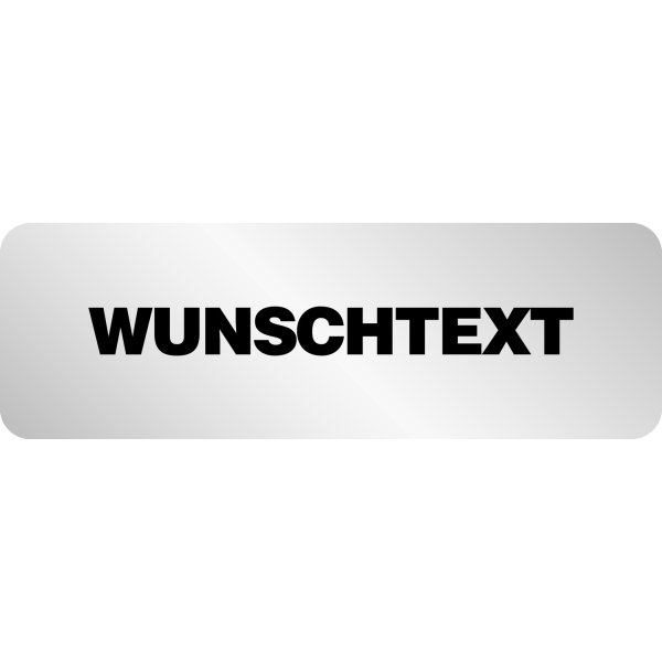 Edelstahl-Text-Schilder "Text nach Wunsch"