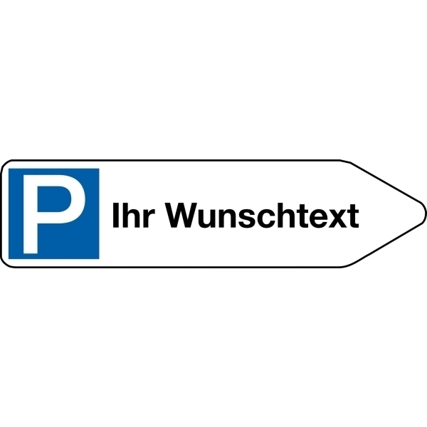 Parkplatz-Hinweispfeile / Wegweiser mit Text nach Wunsch, Aluminium