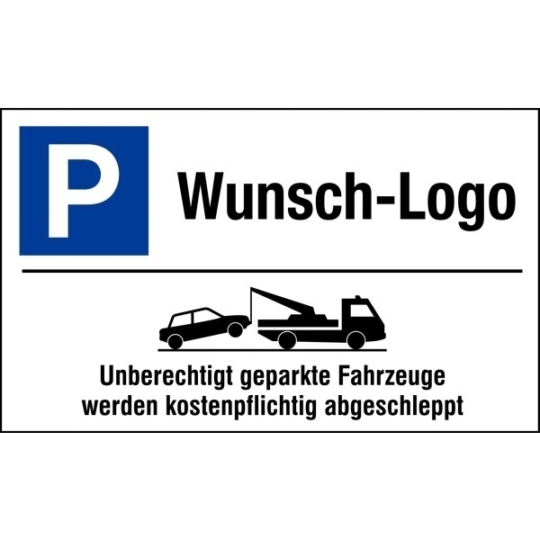Parkplatz-Kombi-Schilder - „Parken“ mit Abschlepphinweis und Logo nach Wunsch, Aluminium, edel