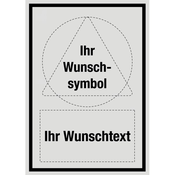 Kombi-Schilder mit Sicherheitszeichen - Symbol und Text nach Wunsch, ASR A1.3-2013, DIN EN ISO 7010