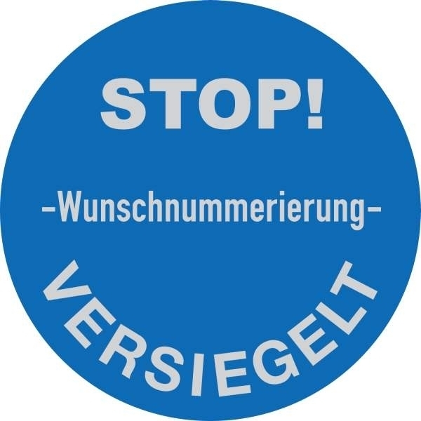Sicherheits-Siegel mit Stoptext und Wunschnummerierung, rund, Übertragungsschutz
