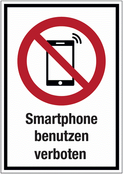 Kombischild “Smartphone benutzen verboten” mit Textzusatz