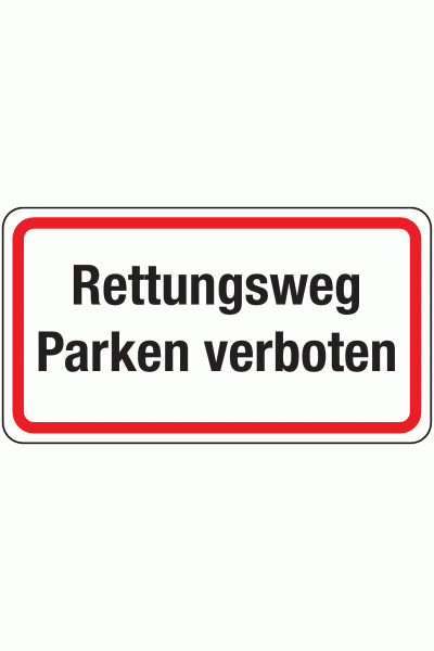 Schild Rettungsweg Parken verboten