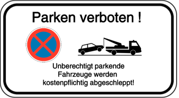 Vorlage: Absolutes Haltverbot mit Abschlepphinweis - Parken verboten!