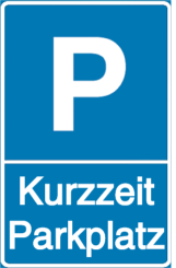 Vorlage: Parkschild - Kurzzeitparkplatz
