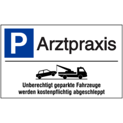 Vorlage: Parkplatz-Abschlepphinweis - Arztpraxis