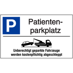 Vorlage: Parkplatz-Abschlepphinweis - Patientenparkplatz