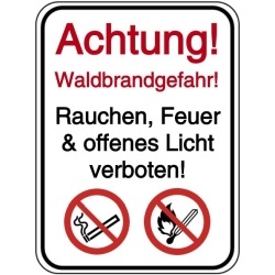 Vorlage: Achtung! Waldbrandgefahr! Rauchen, Feuer & offenes Licht verboten!