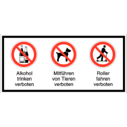 Vorlage: Alkohol trinken verboten - Mitführen von Tieren verboten - Roller fahren verboten