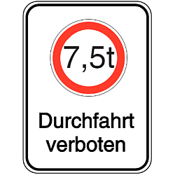 Vorlage: Alu-Schilder mit Symbol und Text - 7,5 t Durchfahrt verboten