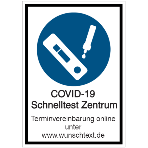 Vorlage: Schild COVID-19 Schnelltest Zentrum - Terminvereinbarung online www